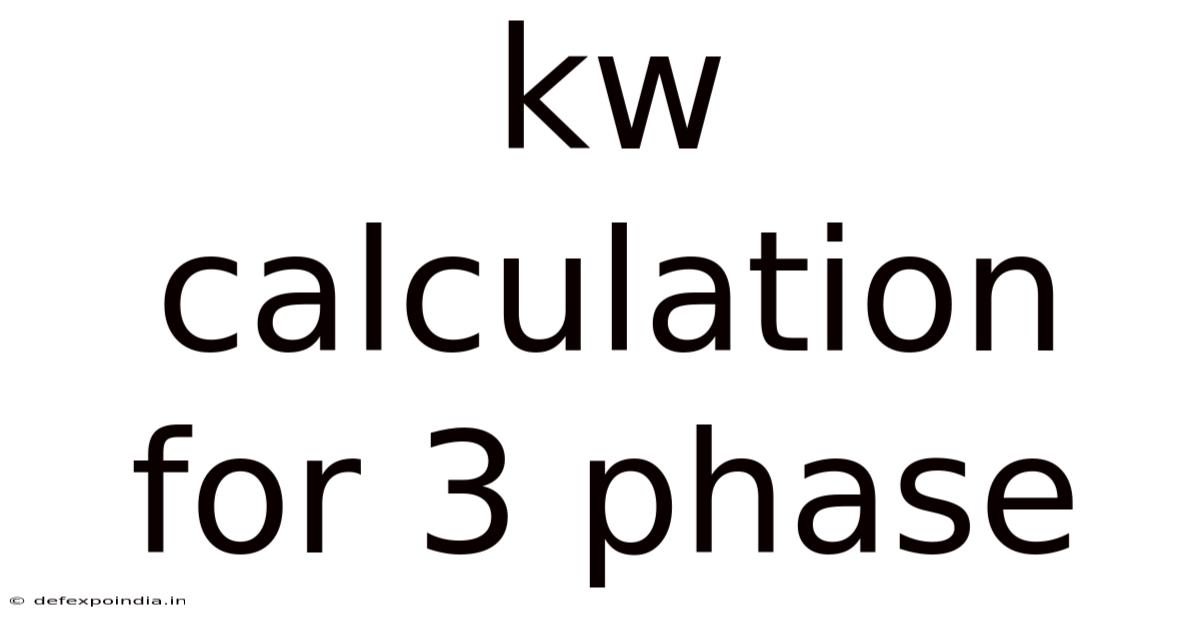 Kw Calculation For 3 Phase