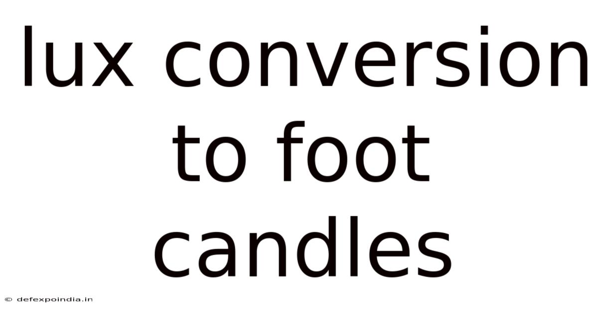 Lux Conversion To Foot Candles