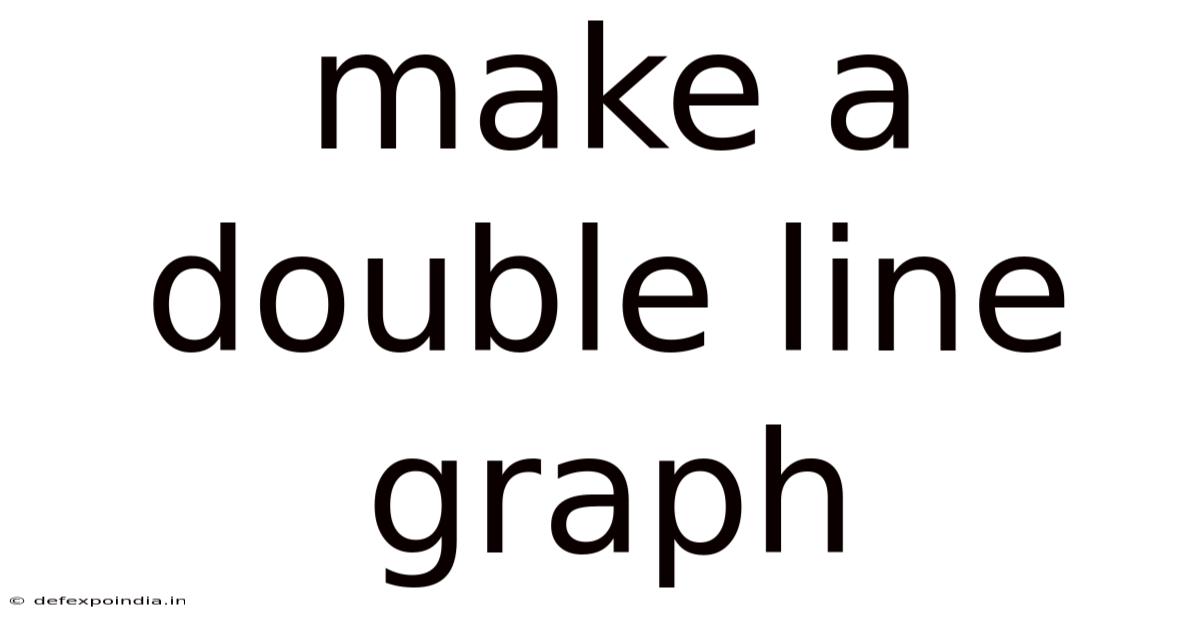 Make A Double Line Graph