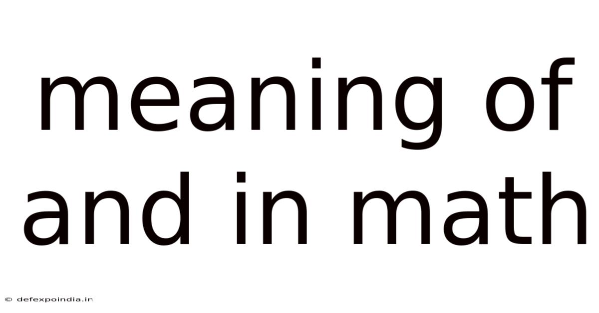 Meaning Of And In Math