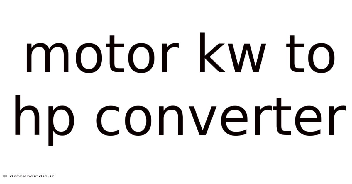 Motor Kw To Hp Converter