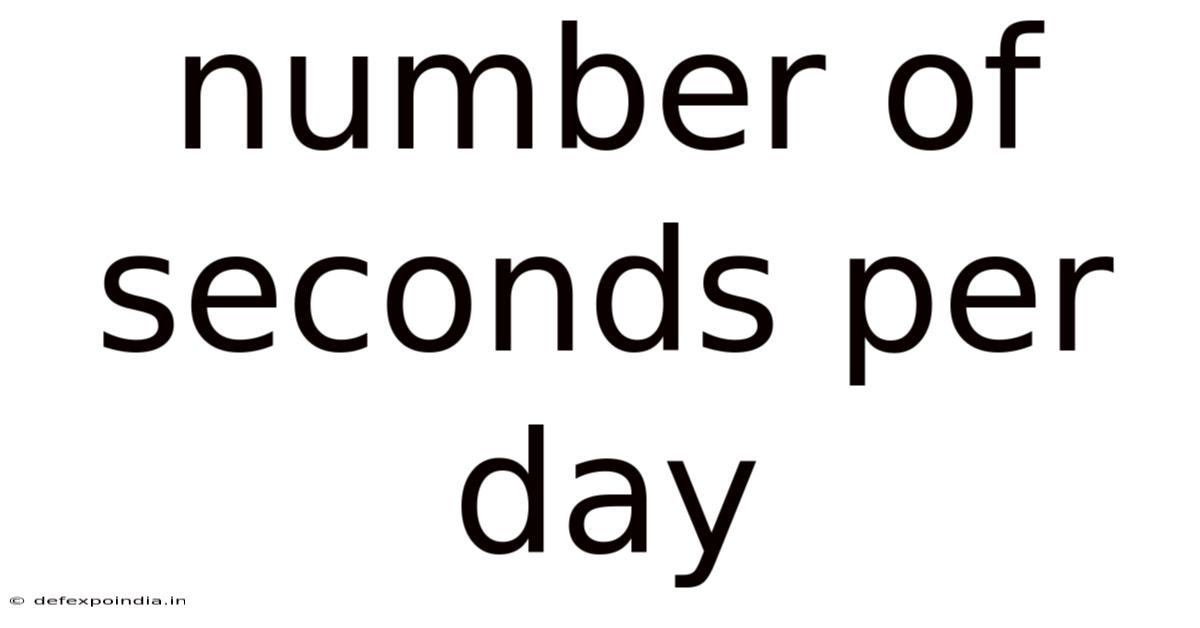 Number Of Seconds Per Day