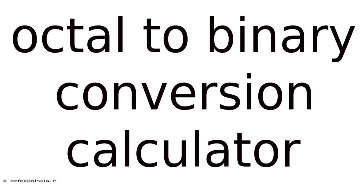 Octal To Binary Conversion Calculator