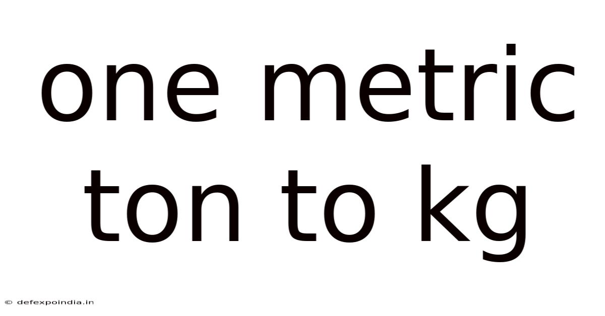 One Metric Ton To Kg