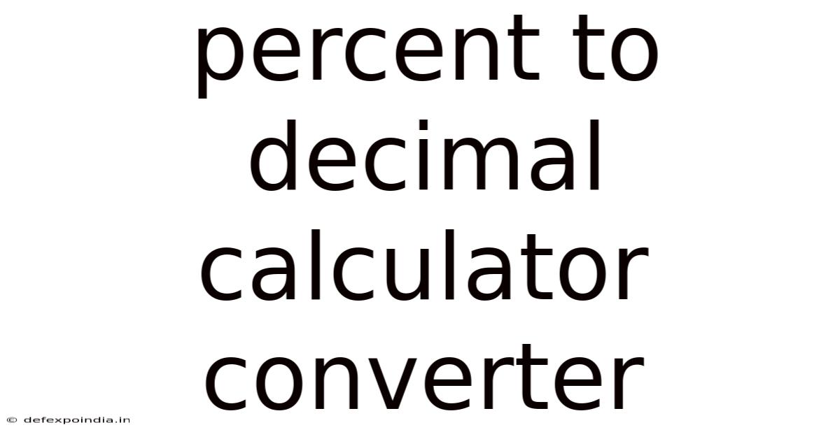 Percent To Decimal Calculator Converter
