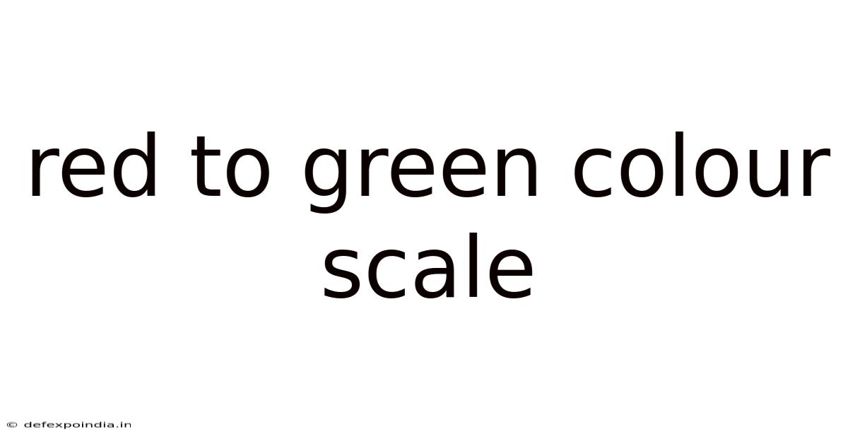 Red To Green Colour Scale