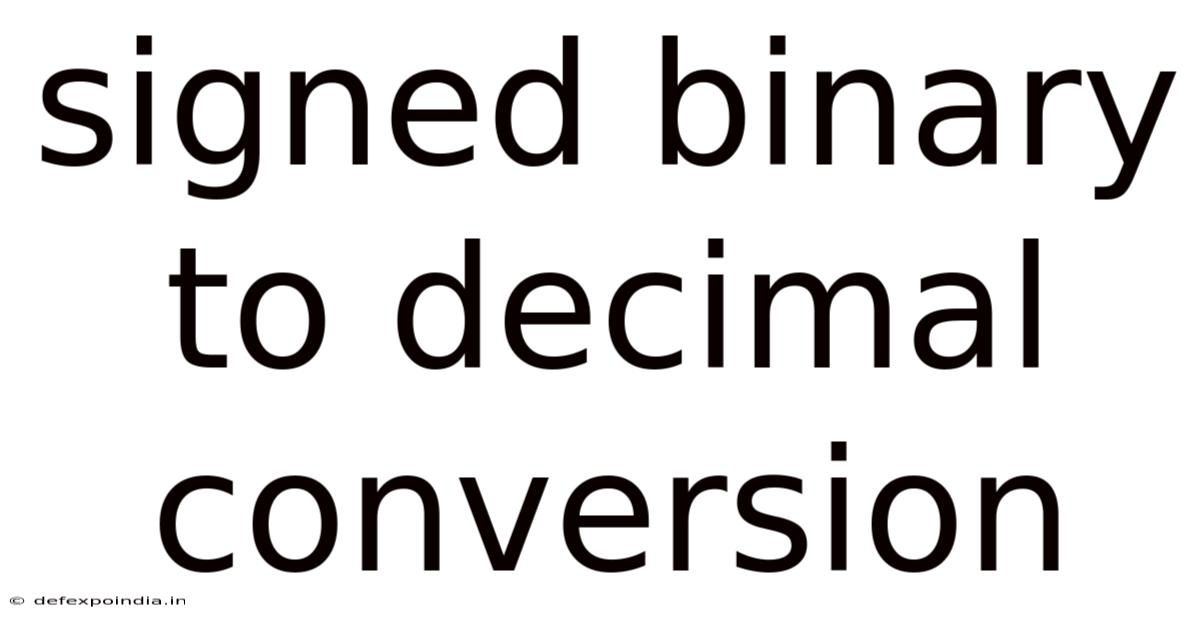 Signed Binary To Decimal Conversion