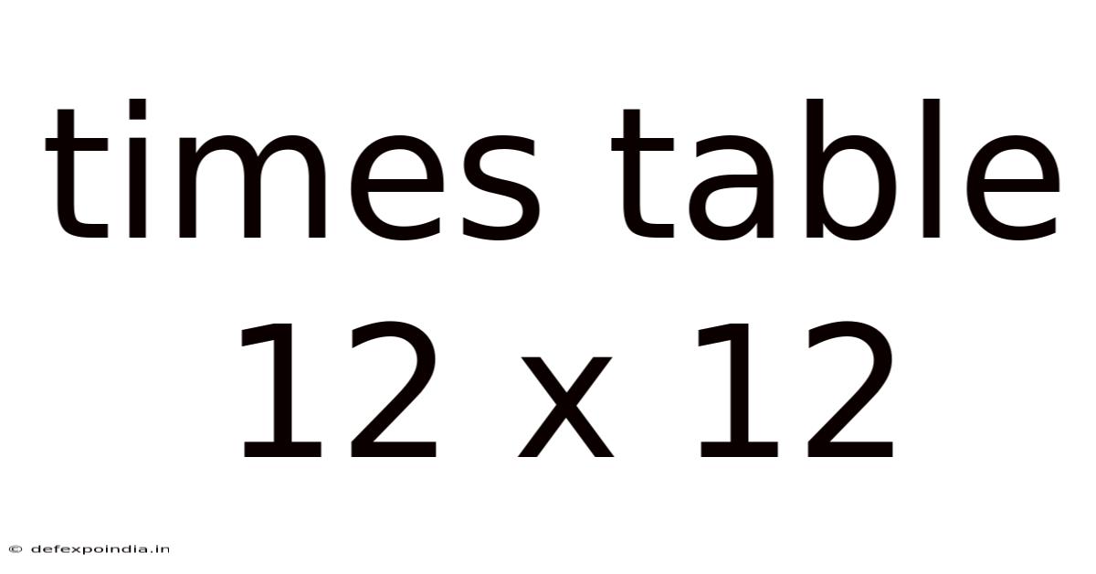 Times Table 12 X 12