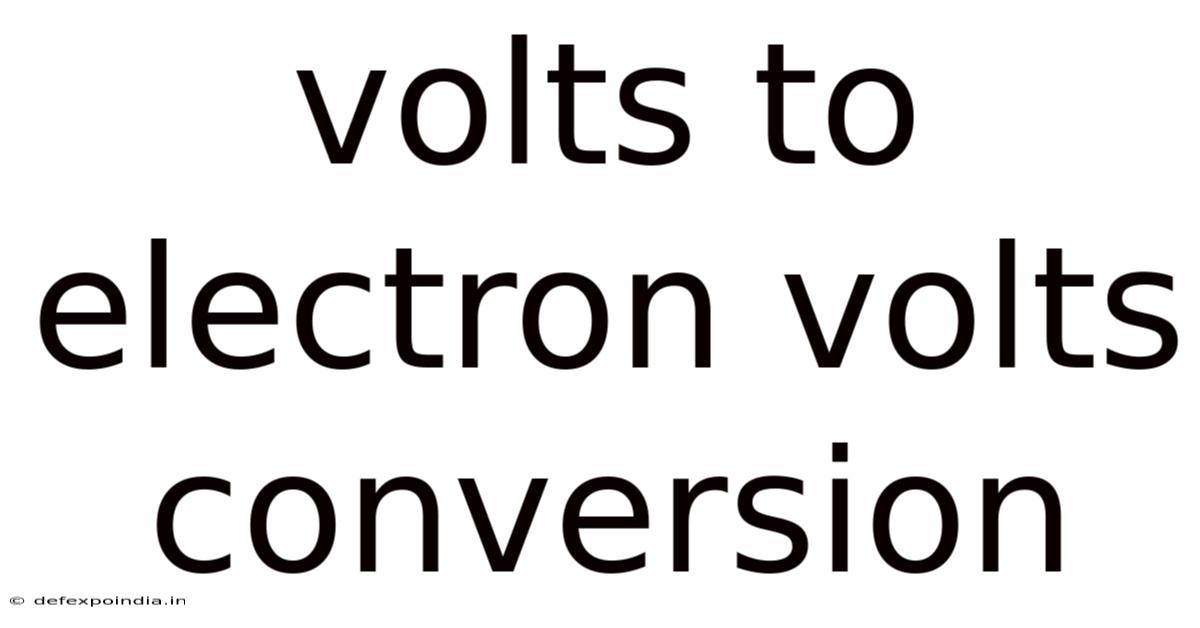 Volts To Electron Volts Conversion