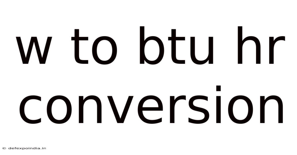 W To Btu Hr Conversion