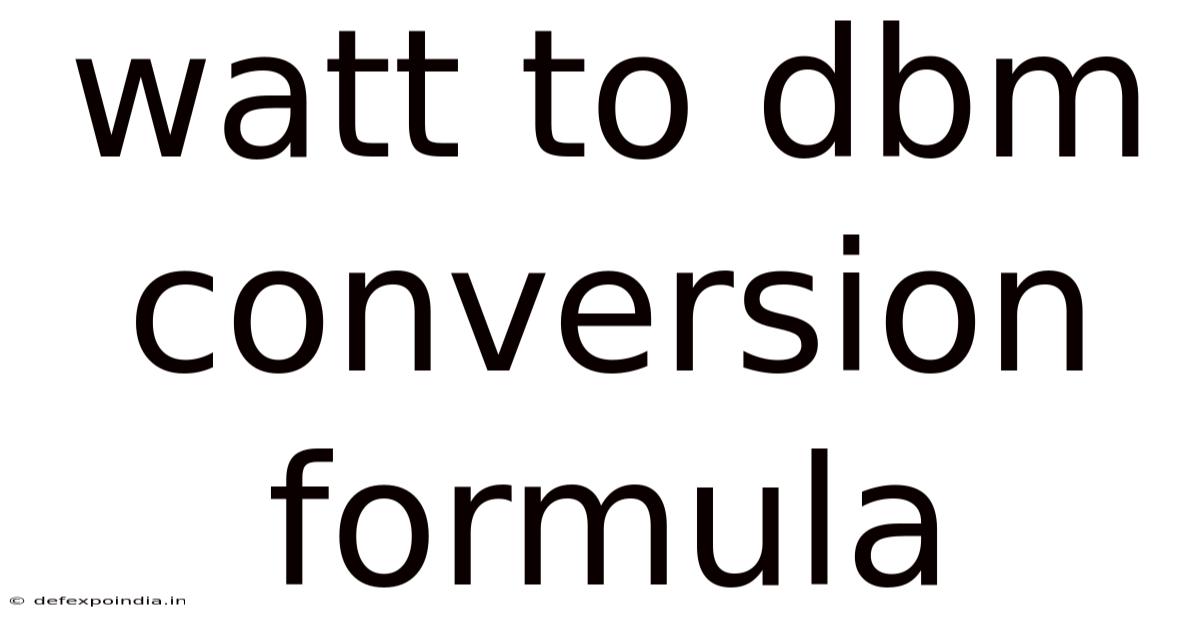 Watt To Dbm Conversion Formula