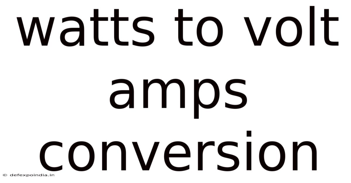 Watts To Volt Amps Conversion