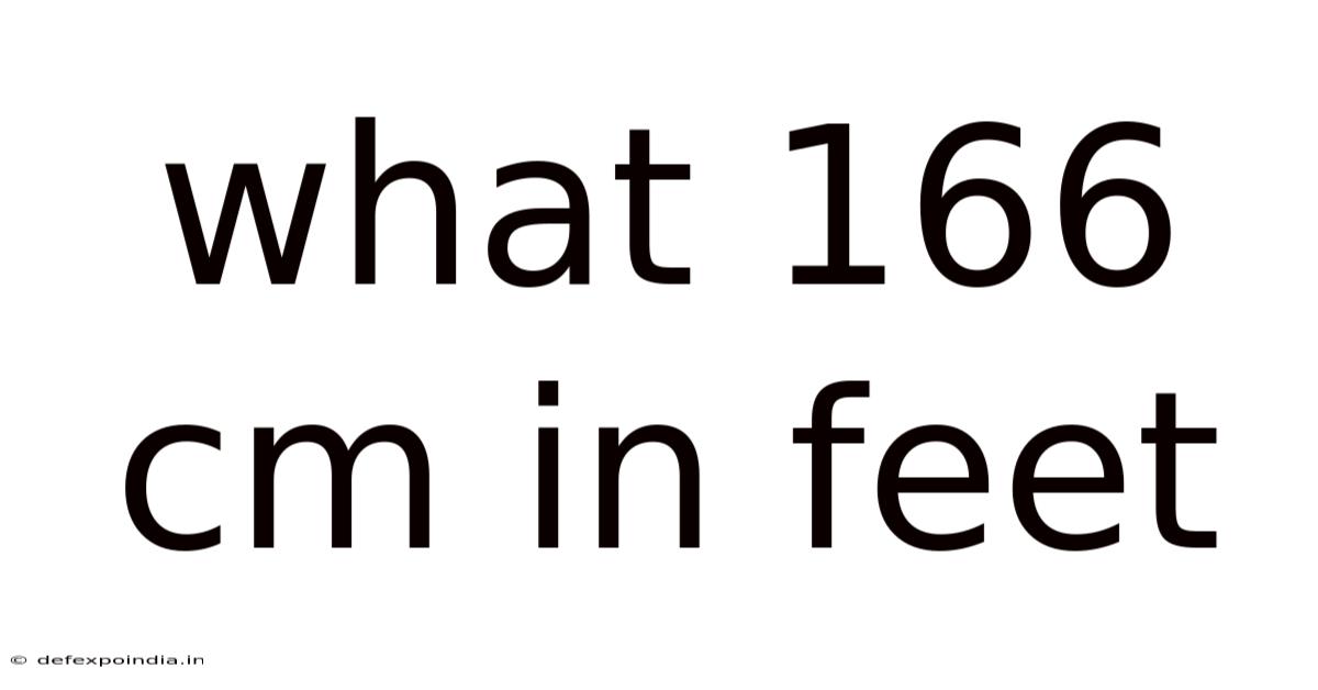 What 166 Cm In Feet
