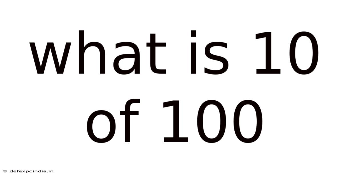 What Is 10 Of 100