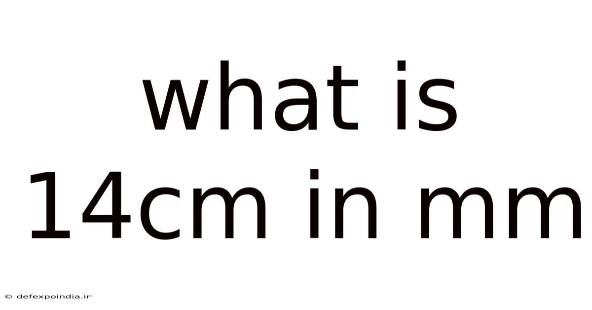 What Is 14cm In Mm