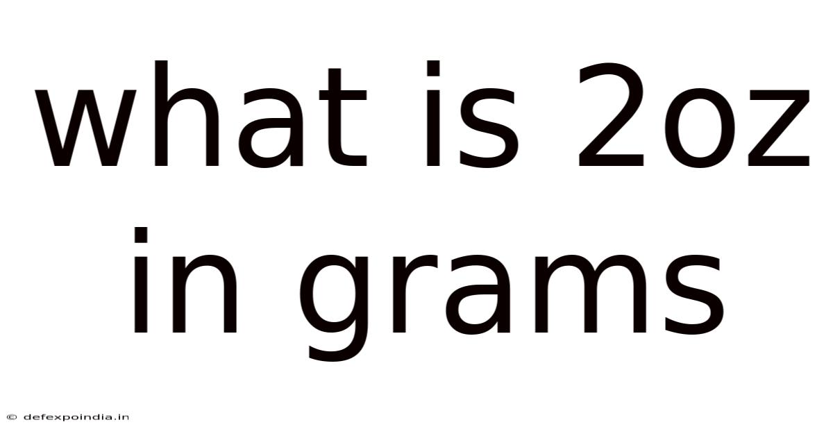 What Is 2oz In Grams