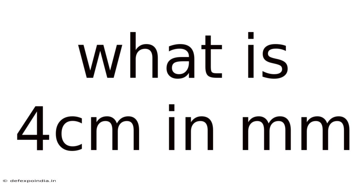 What Is 4cm In Mm