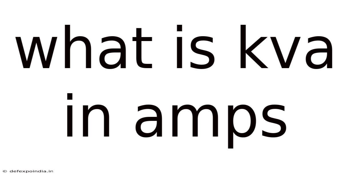 What Is Kva In Amps