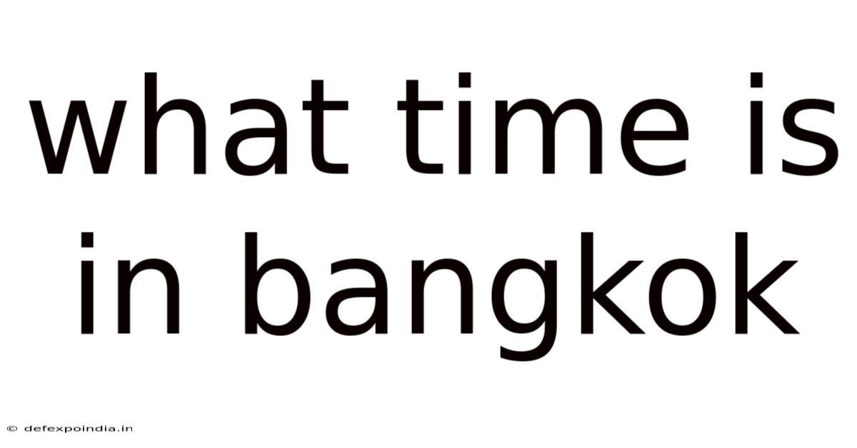 What Time Is In Bangkok