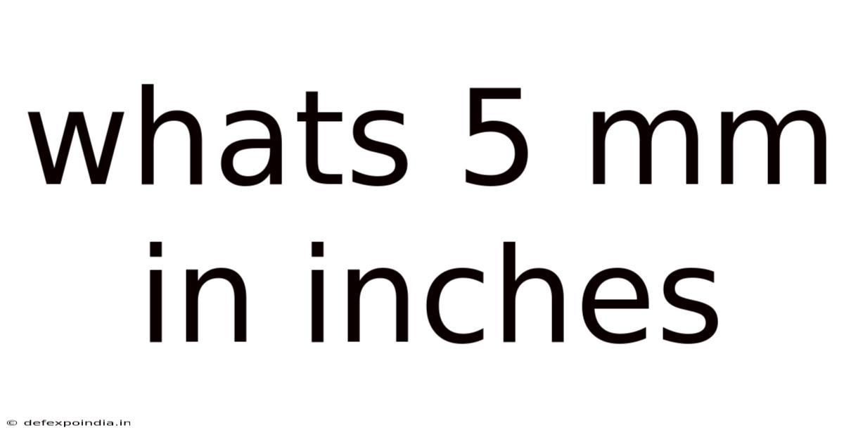 Whats 5 Mm In Inches